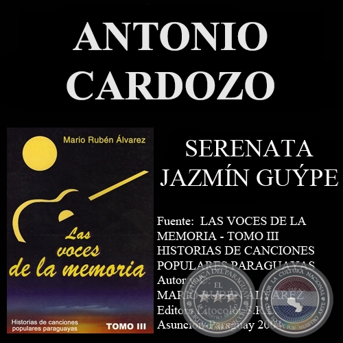 SERENATA JAZMÍN GUÝPE - Música: ANTONIO CARDOZO   